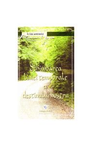 Schimbarea liniei temporale a destinului nostru