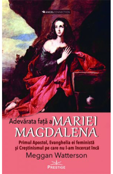 Adevarata fata a Mariei Magdalena Adevarata fata a Mariei Magdalena
