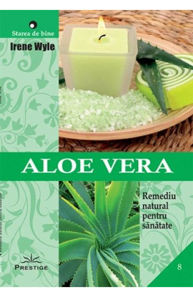 Aloe Vera - Remediu natural pentru sanatate Aloe Vera - Remediu natural pentru sanatate