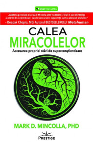 Calea Miracolelor Calea Miracolelor