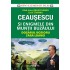 Ceausescu si Enigmele din Muntii Buzaului