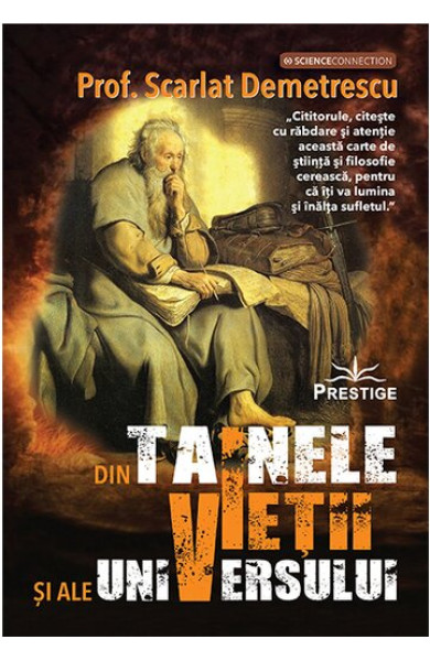 Din tainele VIETII si ale UNIVERSULUI Din tainele VIETII si ale UNIVERSULUI