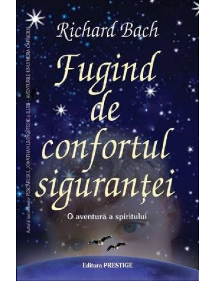 Fugind de confortul sigurantei: O aventura a spiritului