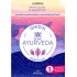 Ghidul zilnic Ayurveda. Medicina Vietii