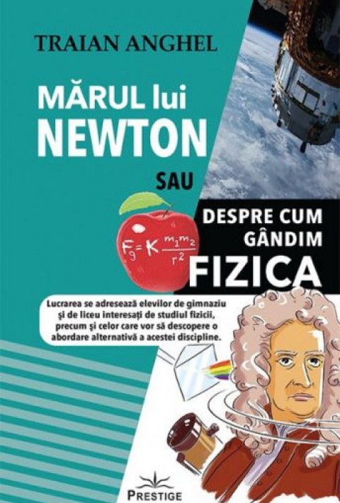 Marul lui Newton sau Despre cum Gandim Fizica
