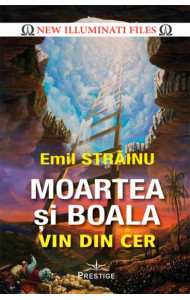 Moartea si boala vin din cer Moartea si boala vin din cer