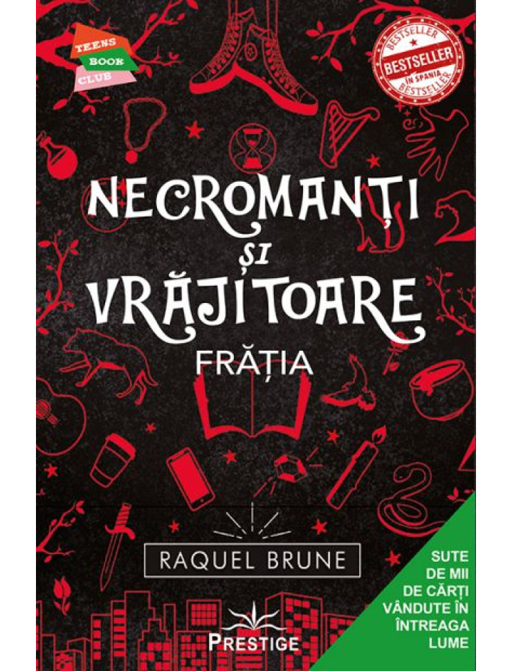 Necromanti si Vrajitoare, Fratia