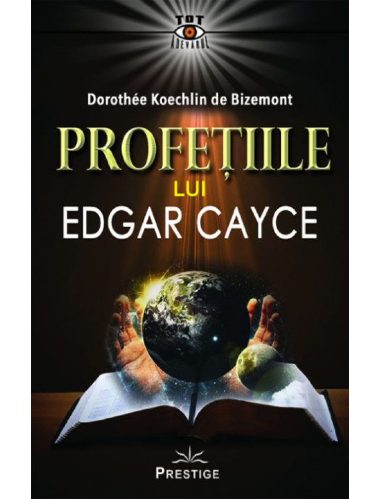 Profetiile lui Edgar Cayce