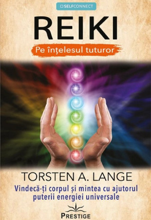 REIKI. Pe intelesul tuturor REIKI. Pe intelesul tuturor