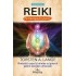 REIKI. Pe intelesul tuturor