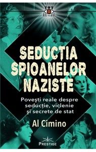 Seductia spioanelor Naziste