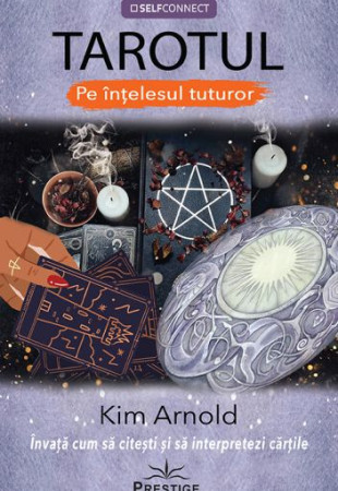 TAROTUL pe intelesul tuturor TAROTUL pe intelesul tuturor