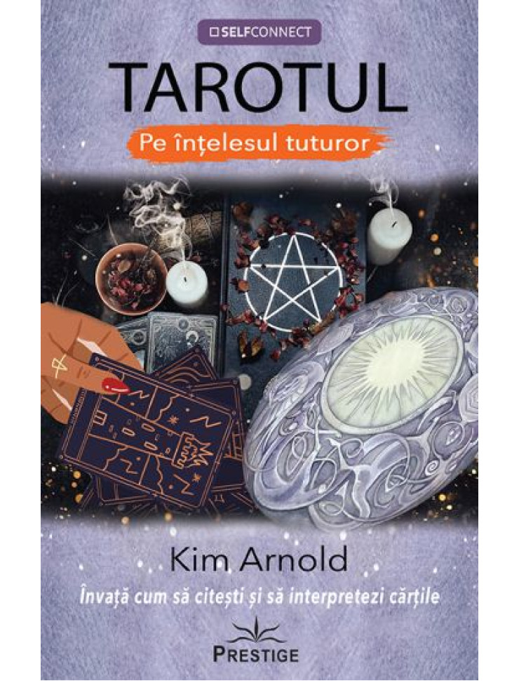 TAROTUL pe intelesul tuturor TAROTUL pe intelesul tuturor