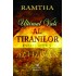 Ultimul vals al tiranilor. Profetia revizuita