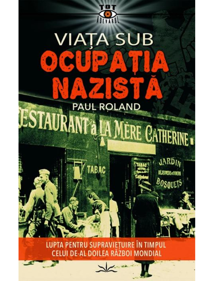 Viata sub Ocupatia Nazista