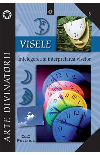 Visele: Intelegerea si interpretarea viselor Visele: Intelegerea si interpretarea viselor