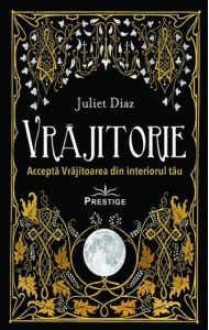 Vrajitorie. Accepta Vrajitoarea din interiorul tau