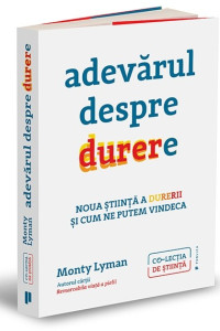 Adevarul despre durere Adevarul despre durere