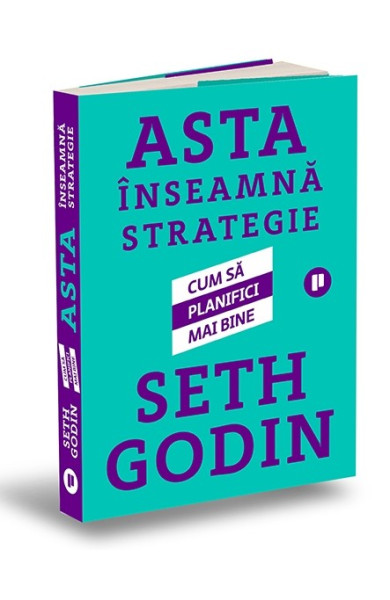 Asta înseamnă strategie
