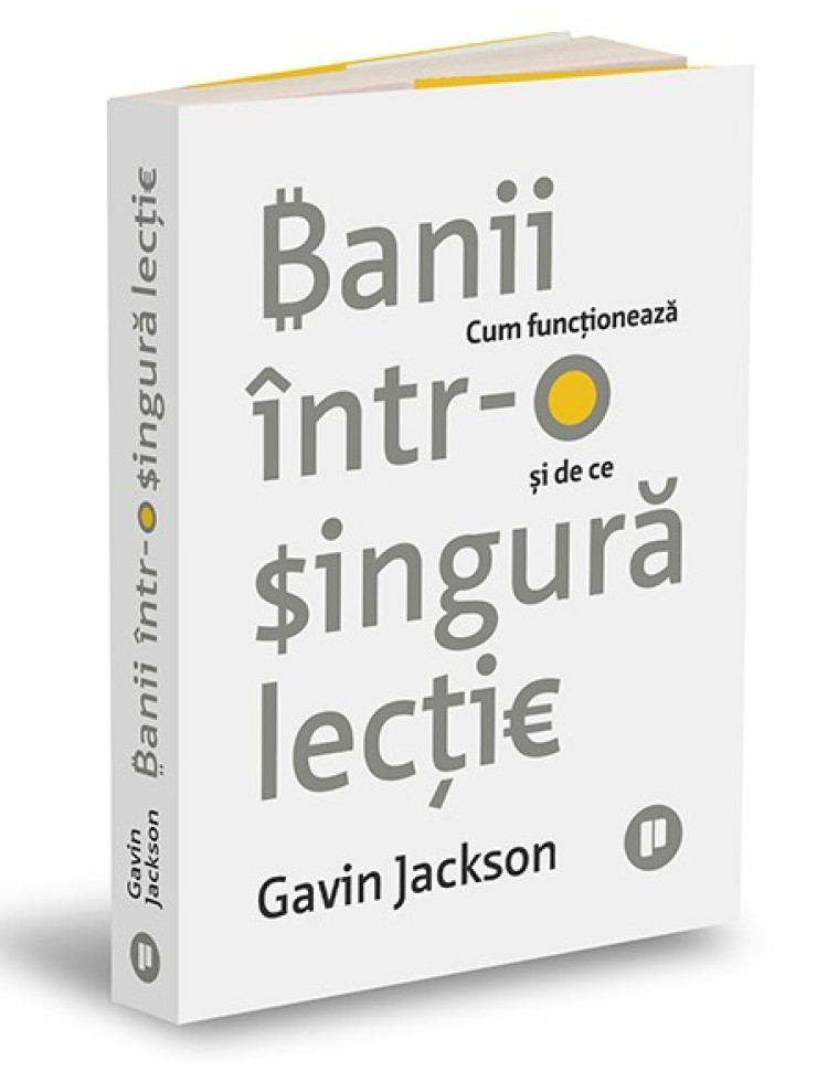 Banii într-o singură lecție. Cum funcționează și de ce