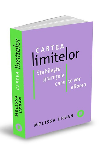 Cartea limitelor. Stabilește granițele care te vor elibera Cartea limitelor. Stabilește granițele care te vor elibera