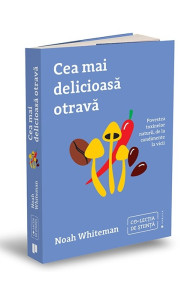 Cea mai delicioasă otravă Cea mai delicioasă otravă