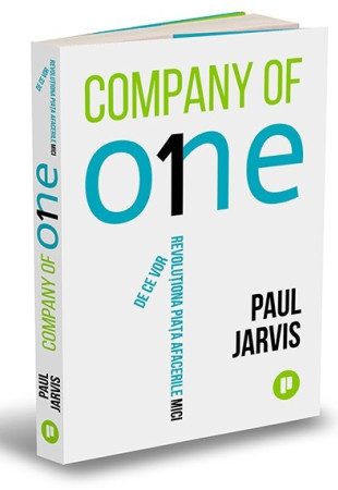 Company of One: De ce vor revolutiona piata afacerile mici