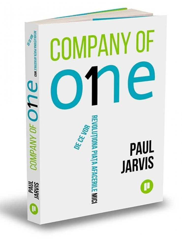Company of One: De ce vor revolutiona piata afacerile mici