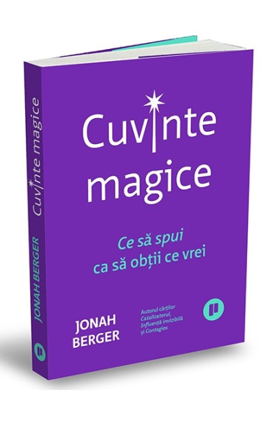 Cuvinte magice. Ce să spui ca să obții ce vrei Cuvinte magice. Ce să spui ca să obții ce vrei