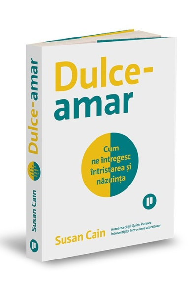 Dulce-amar. Cum ne întregesc întristarea și năzuința