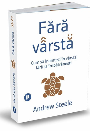 Fara varsta: Cum sa inaintezi in varsta fara sa imbatranesti