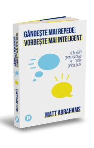 Gândește mai repede, vorbește mai inteligent Gândește mai repede, vorbește mai inteligent
