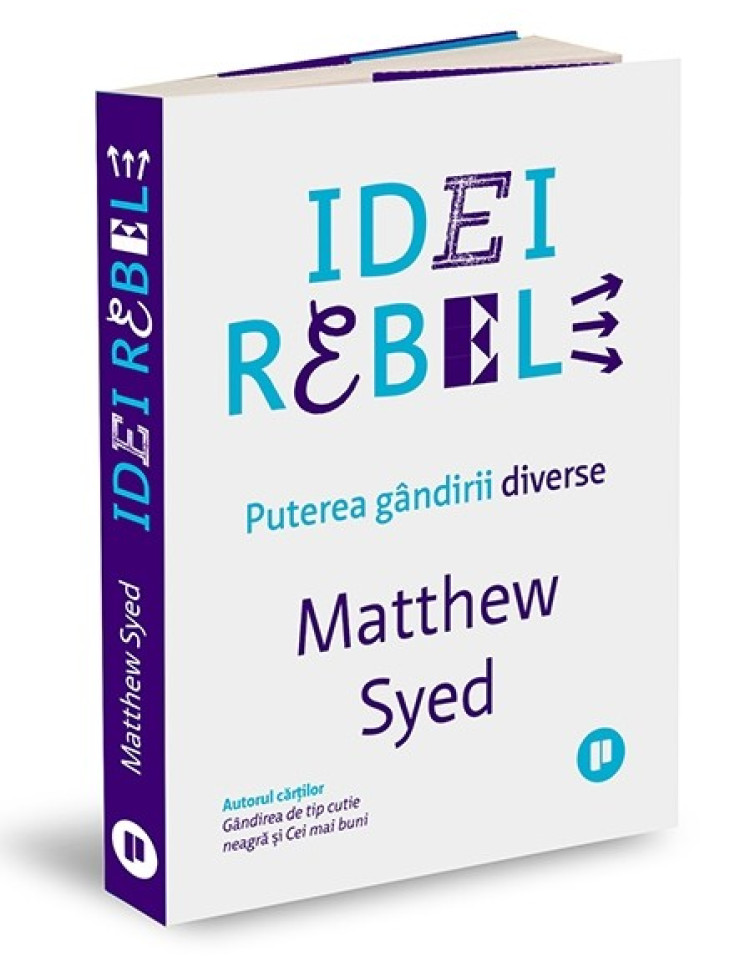 Idei rebele. Puterea gandirii diverse