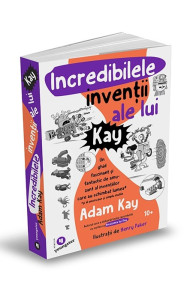 Incredibilele invenții ale lui Kay Incredibilele invenții ale lui Kay