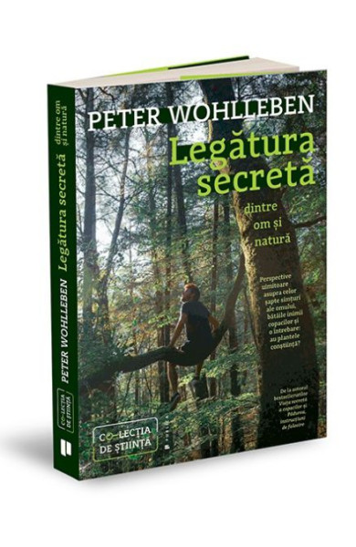 Legatura secreta dintre om si natura Legatura secreta dintre om si natura