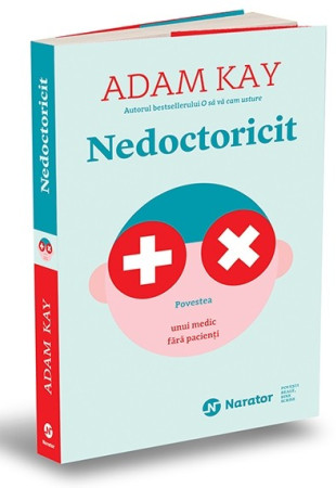 Nedoctoricit. Povestea unui medic fără pacienți Nedoctoricit. Povestea unui medic fără pacienți