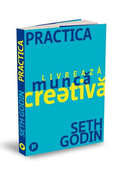 Practica - Livreaza munca creativa Practica - Livreaza munca creativa