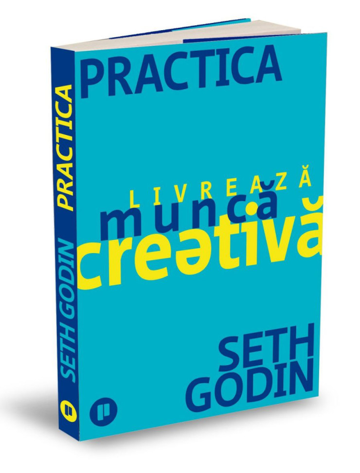 Practica - Livreaza munca creativa