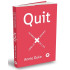 Quit. Puterea de a ști când să renunți