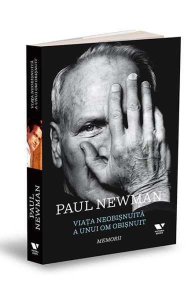 Viața neobișnuită a unui om obișnuit (Paul Newman. Memorii) Viața neobișnuită a unui om obișnuit (Paul Newman. Memorii)