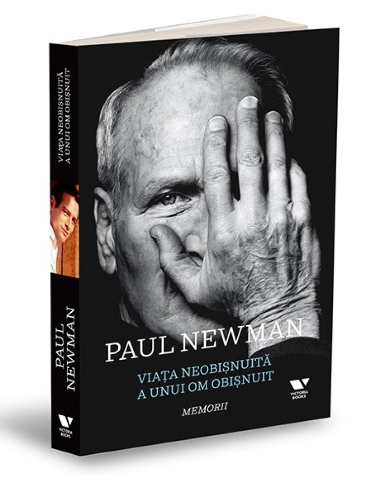 Viața neobișnuită a unui om obișnuit (Paul Newman. Memorii)