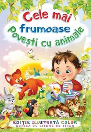 Cele mai frumoase povesti cu animale