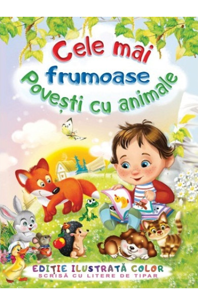 Cele mai frumoase povesti cu animale
