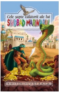Cele sapte calatorii ale lui Sindbad marinarul Cele sapte calatorii ale lui Sindbad marinarul