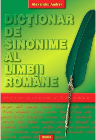 Dictionar de sinonime al limbii romane Dictionar de sinonime al limbii romane