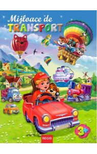 Mijloace de transport (3+ ani)