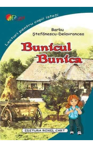 Bunicul, Bunica (Lecturi pentru copii isteti)