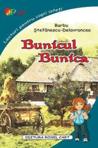 Bunicul, Bunica (Lecturi pentru copii isteti) Bunicul, Bunica (Lecturi pentru copii isteti)
