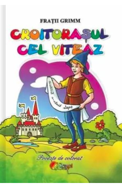 Croitorasul cel viteaz (Poveste de colorat format A5)