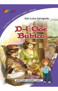 D-l Goe. Bubico (Lecturi pentru copii isteti) D-l Goe. Bubico (Lecturi pentru copii isteti)